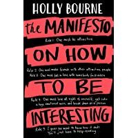The Manifesto on How to be Interesting